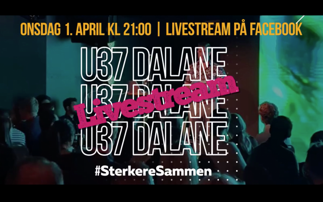 U37 Dalane inviterer til live-stream