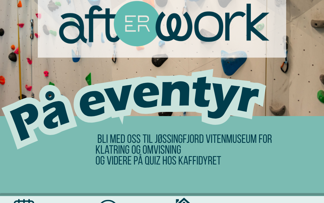aftERwork: bli med på klatring, omvising og quiz.